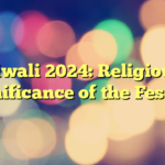 Diwali 2024: Religious Significance of the Festival
