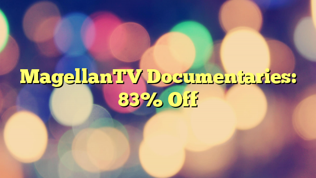 MagellanTV Documentaries: 83% Off