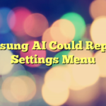 Samsung AI Could Replace Settings Menu