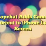 Snapchat Adds Camera Shortcut to iPhone Lock Screen