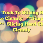 The Trick To Slicing Hard Cheese Cleanly
**Simplified title:**
Slicing Hard Cheese Cleanly