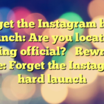Forget the Instagram hard launch: Are you location sharing official?


Rewritten Title:  Forget the Instagram hard launch