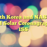 South Korea and NASA to Send Solar Coronagraph to ISS