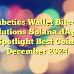 Qubetics Wallet Bitcoin Solutions Solana dApps Spotlight Best Coins December 2024