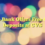 Varo Bank Offers Free Cash Deposits at CVS